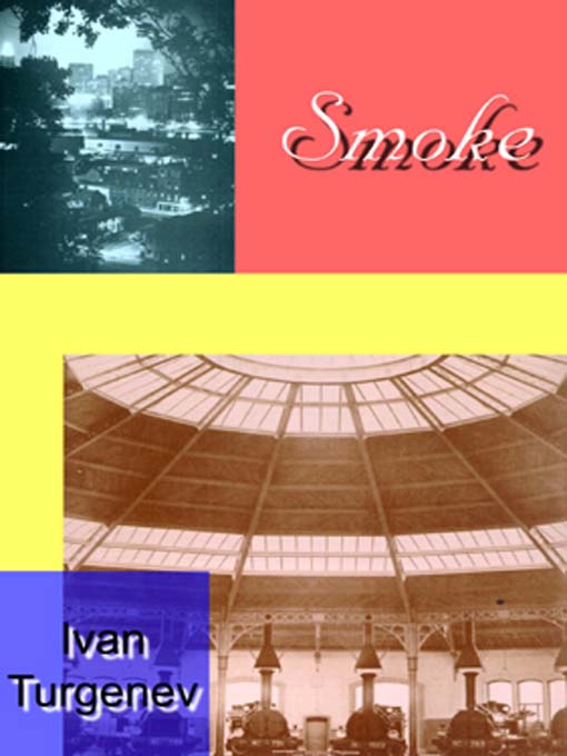 Title details for Smoke by Ivan Turgenev - Available